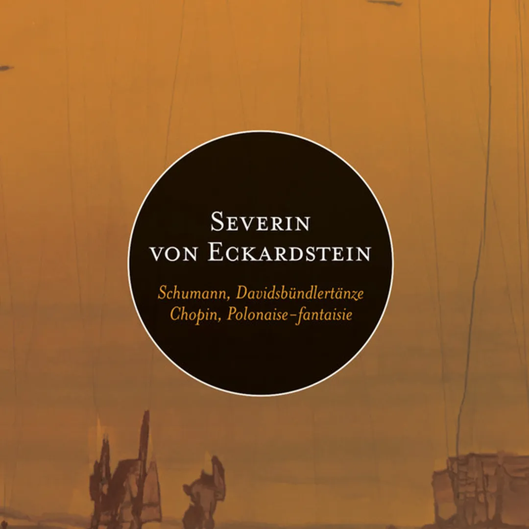 Schumann: Davidsbündlertänze / Chopin: Polonaise-Fantaisie