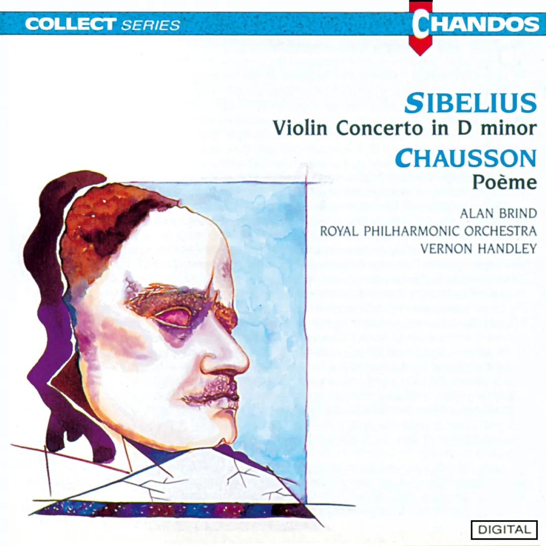 Sibelius: Violin Concerto in D minor / Chausson: Poème