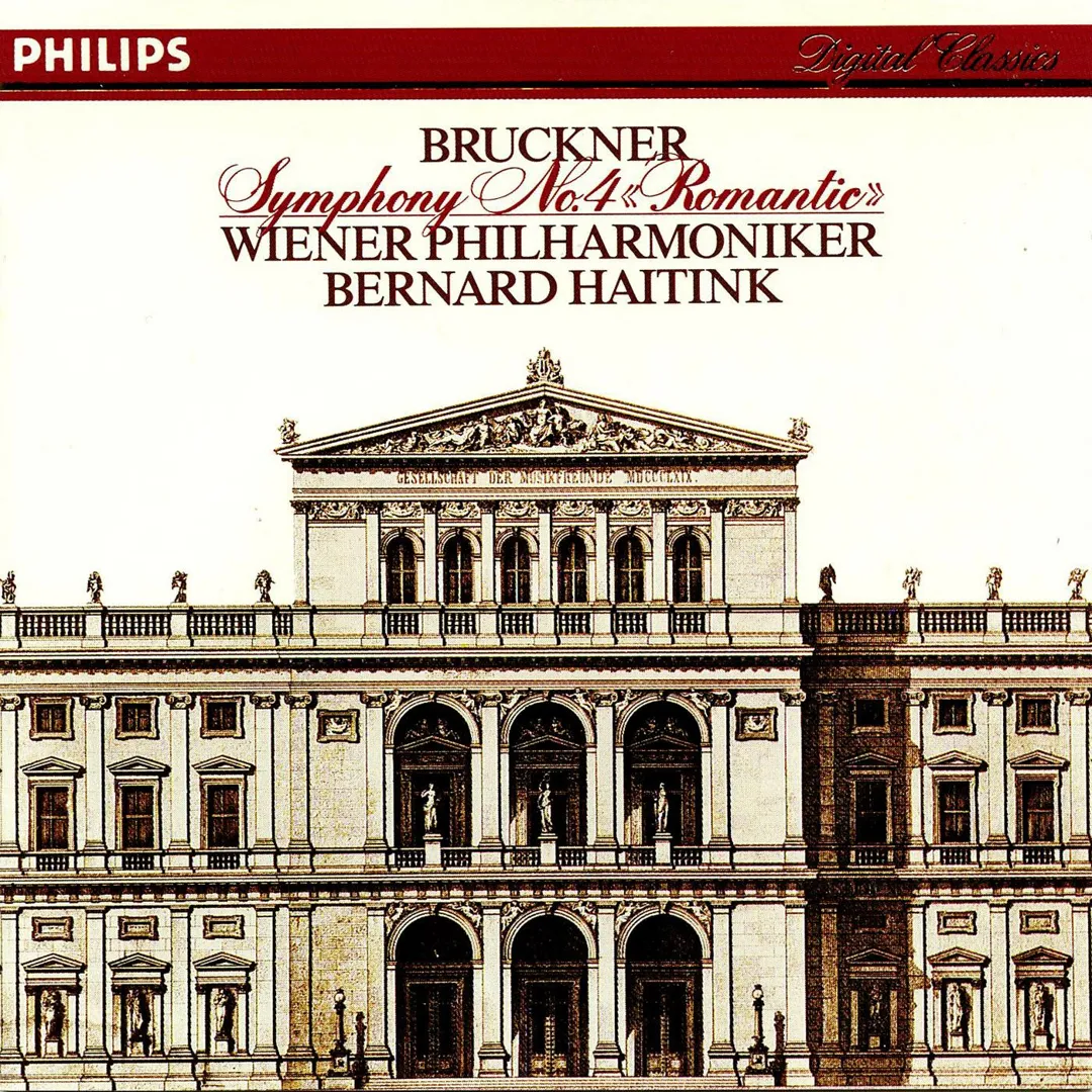 Symphony No. 4 "Romantic" [Haitink VPO]