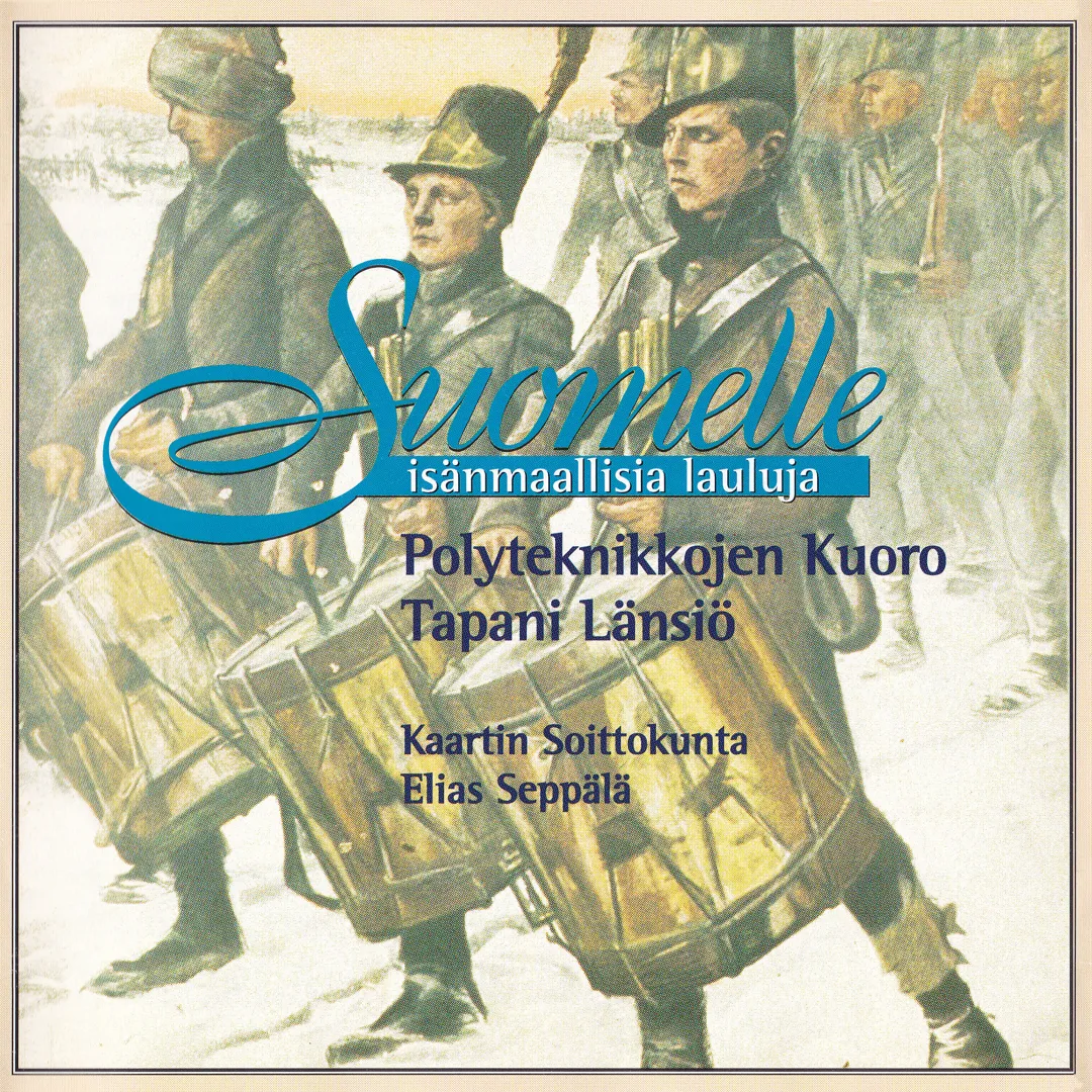 Suomelle: Isänmaallisia lauluja