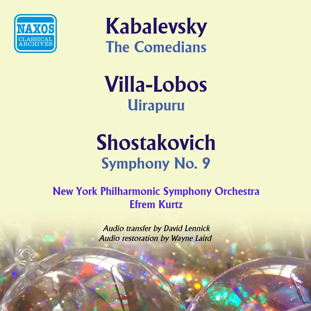 Kabalevsky: The Comedians / Villa-Lobos: Uirapuru / Shostakovich: Symphony no. 9