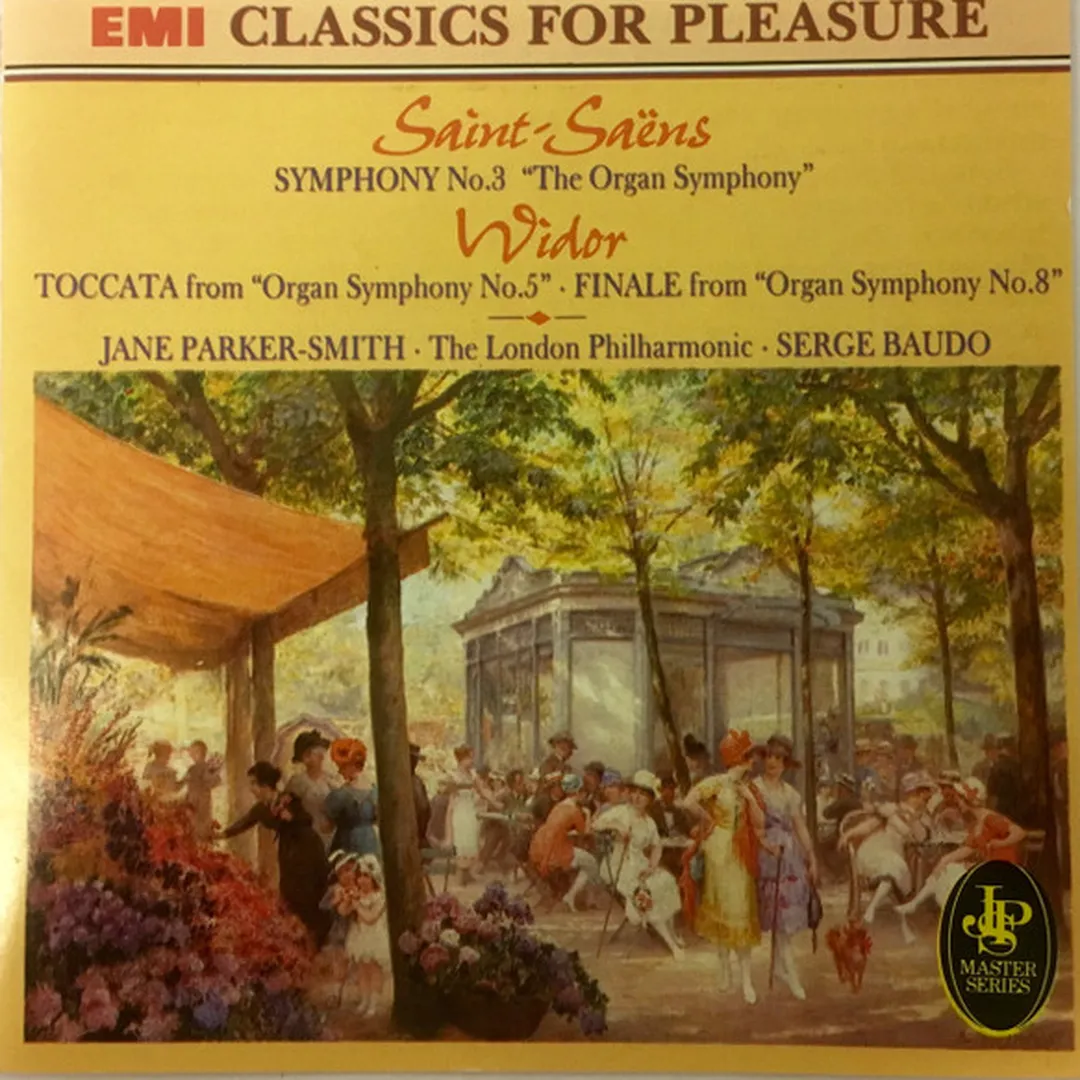 Symphony no. 3 “The Organ Symphony” / Toccata From “Organ Symphony no. 5” / Finale From “Organ Symphony no. 8”