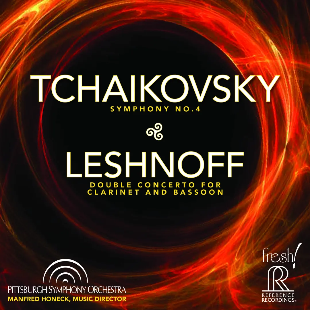 Tchaikovsky: Symphony no. 4 / Leshnoff: Double Concerto for Clarinet and Bassoon