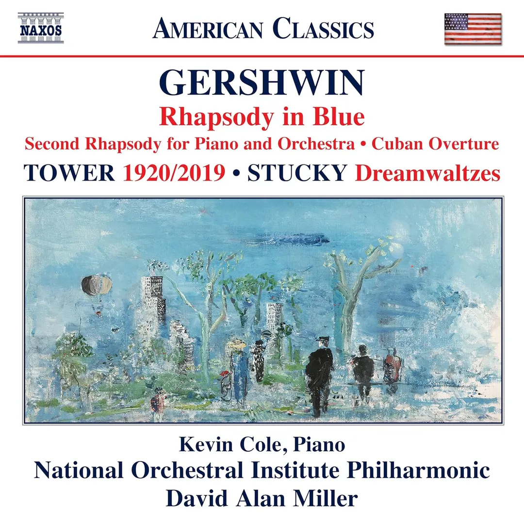 Gershwin: Rhapsody in Blue / Second Rhapsody for Piano and Orchestra / Cuban Overture / Tower: 1920/2019 / Stucky: Dreamwaltzes