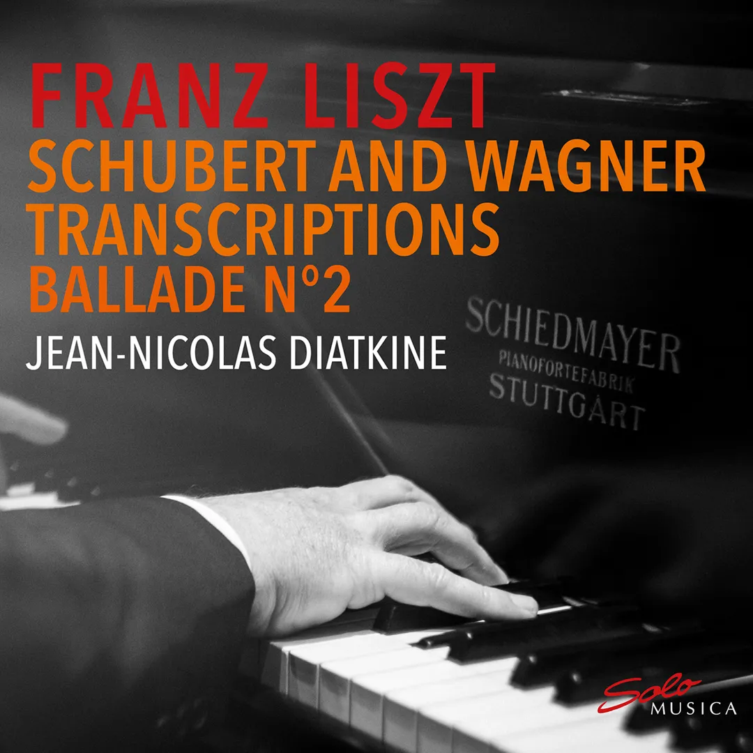 Schubert and Wagner Transcriptions / Ballade no. 2
