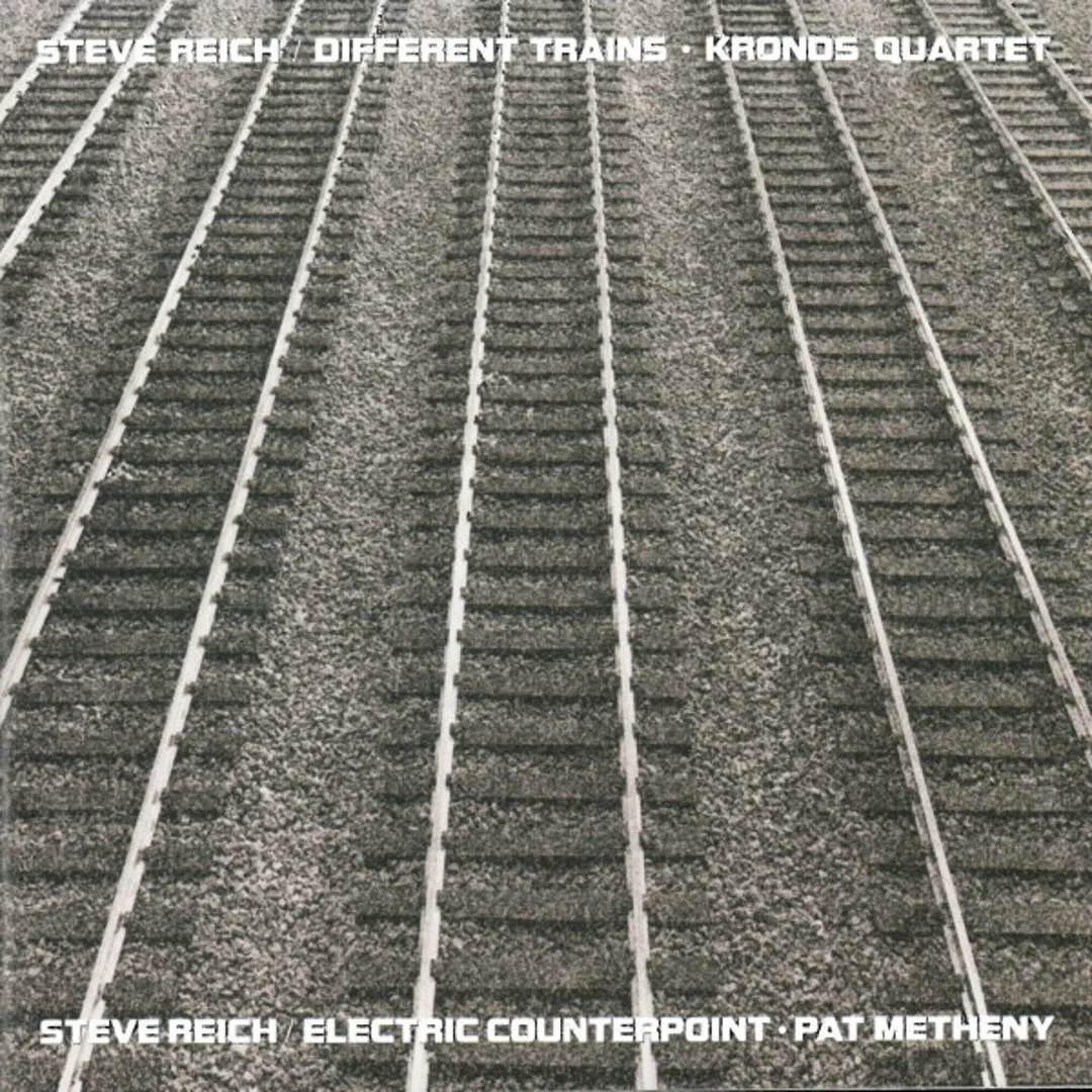 Different Trains / Electric Counterpoint