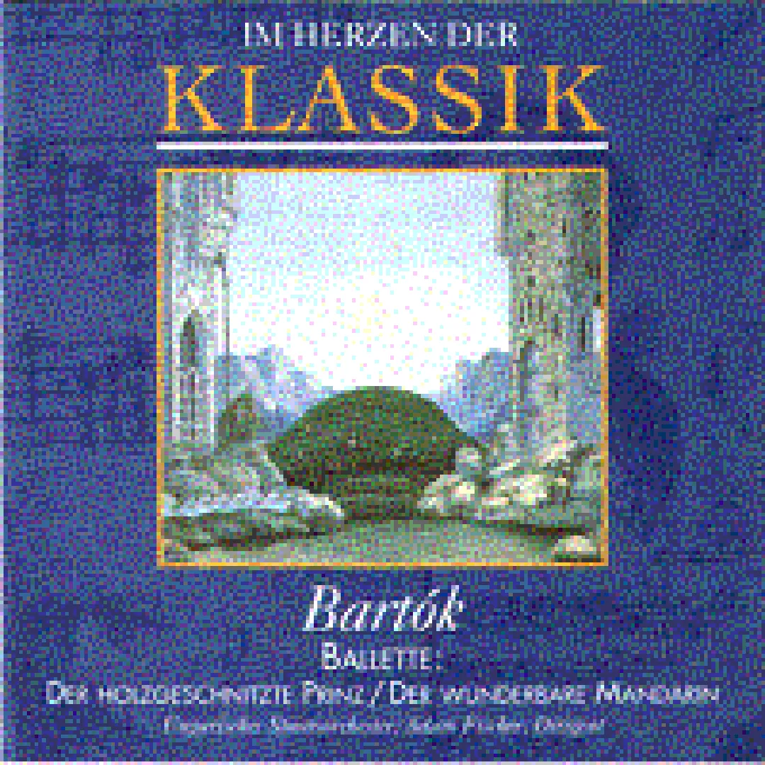 Im Herzen der Klassik 63: Bartók - Der holzgeschnitzte Prinz / Der wunderbare Mandarin