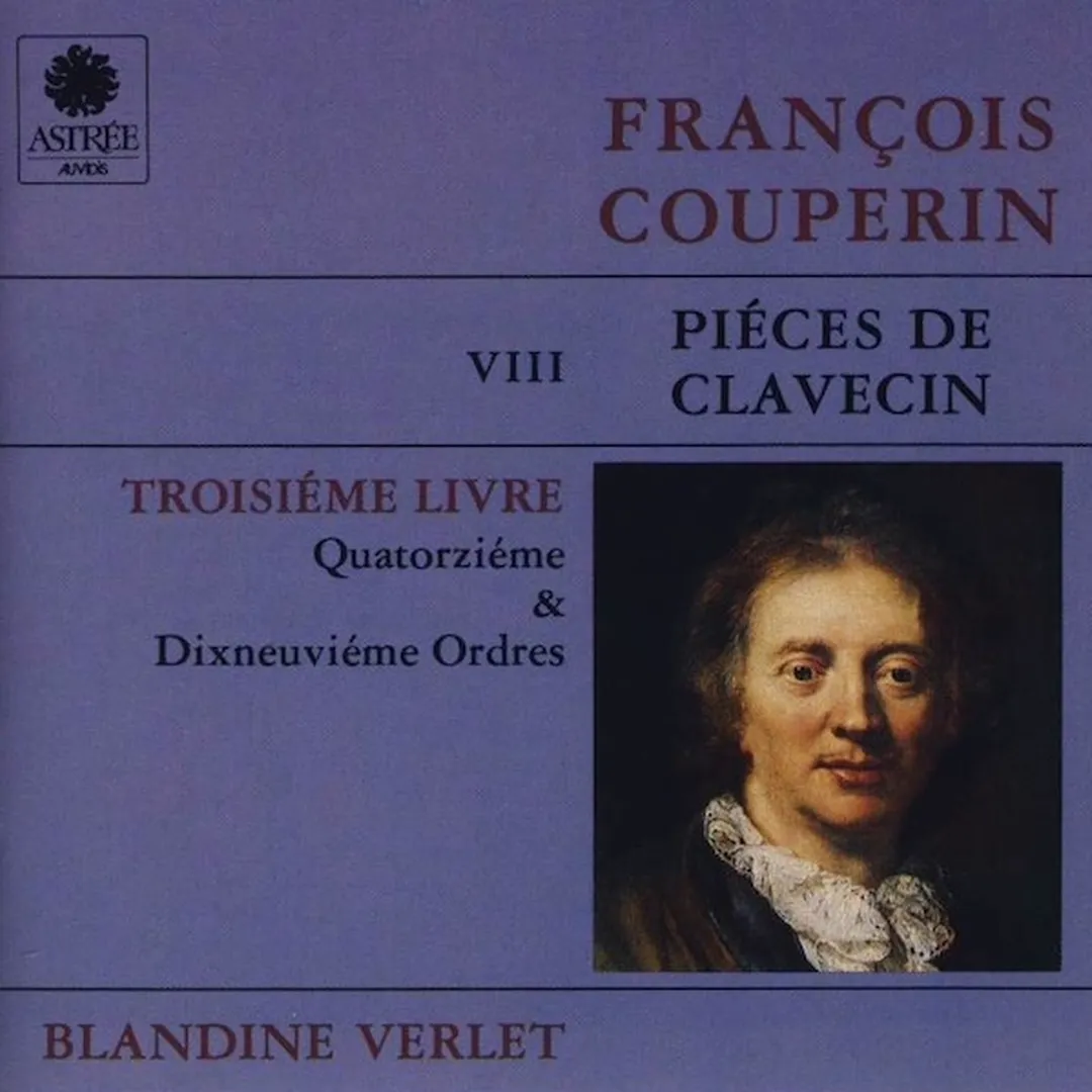 Piéces de clavecin: Troisiéme livre, quatorziéme & dixneuviéme ordres