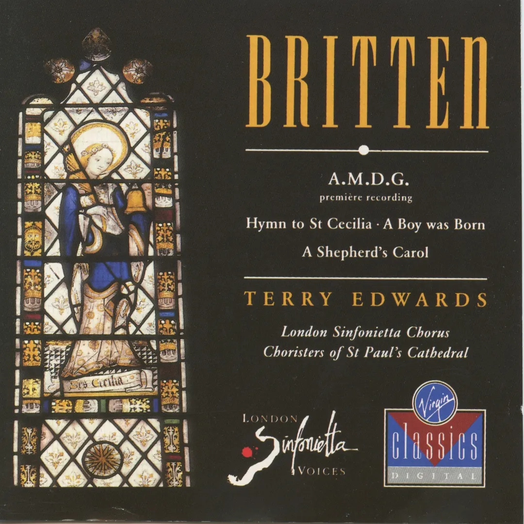 A.M.D.G. / Hymn to St Cecilia / A Boy Was Born / A Shepherd's Carol