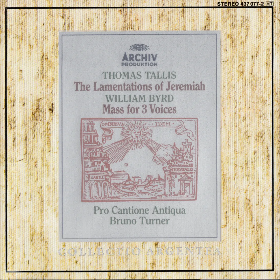 Thomas Tallis: The Lamentations of Jeremiah / William Byrd: Mass for 3 Voices