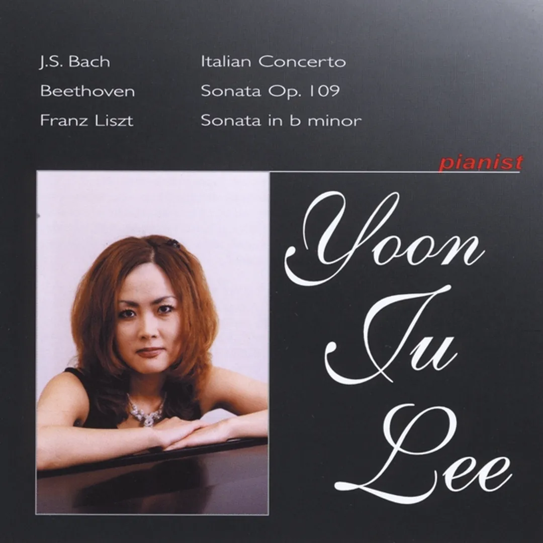 Bach: Italian Concerto / Beethoven: Sonata, op. 109 / Liszt: Sonata in B minor