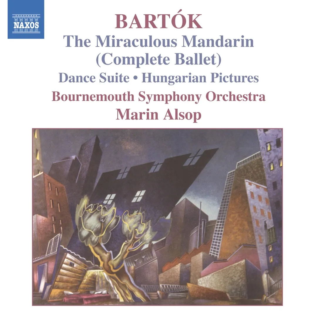 Miraculous Mandarin (The Complete Ballet) / Dance Suite / Hungarian Pictures