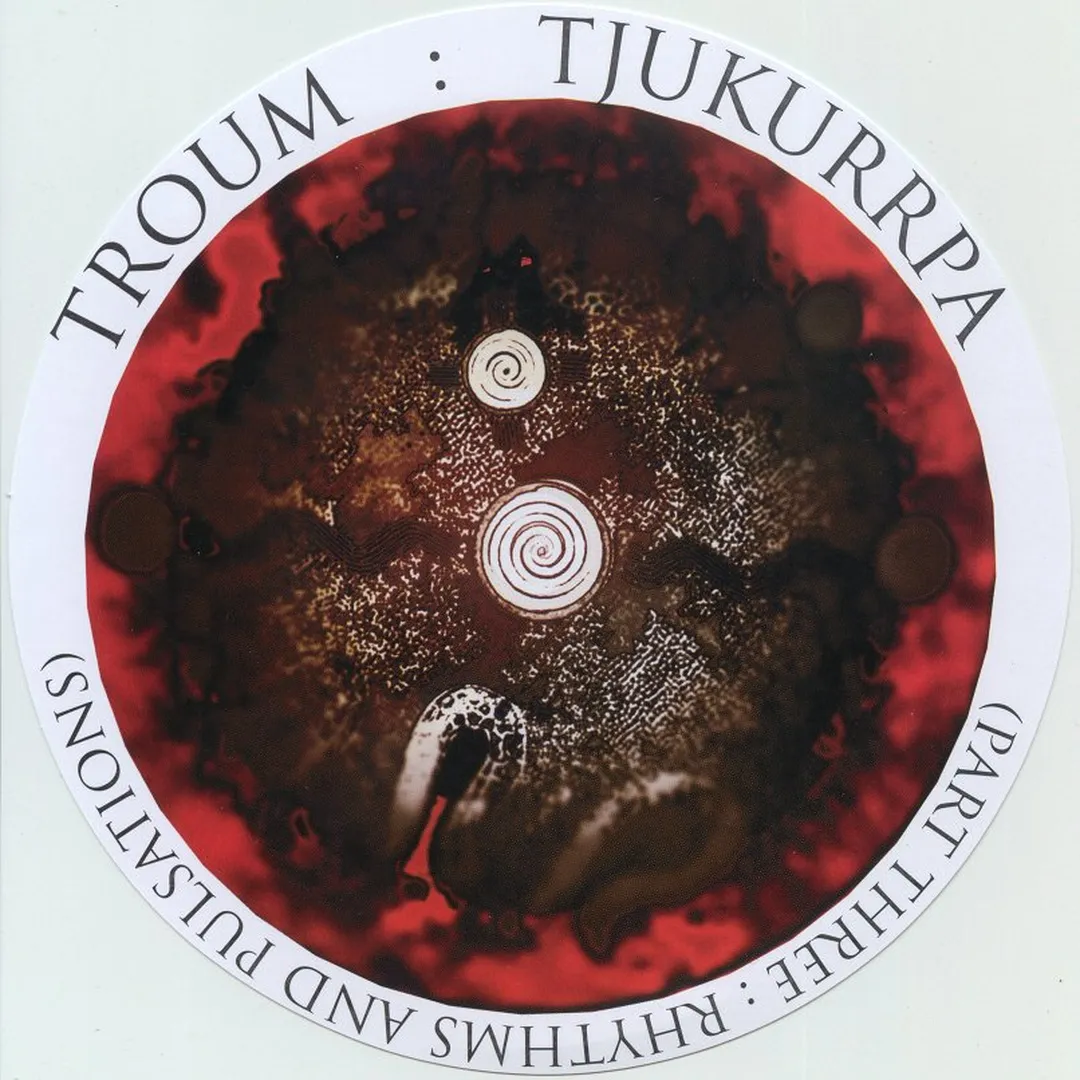 Tjukurrpa, Part Three: Rhythms and Pulsations