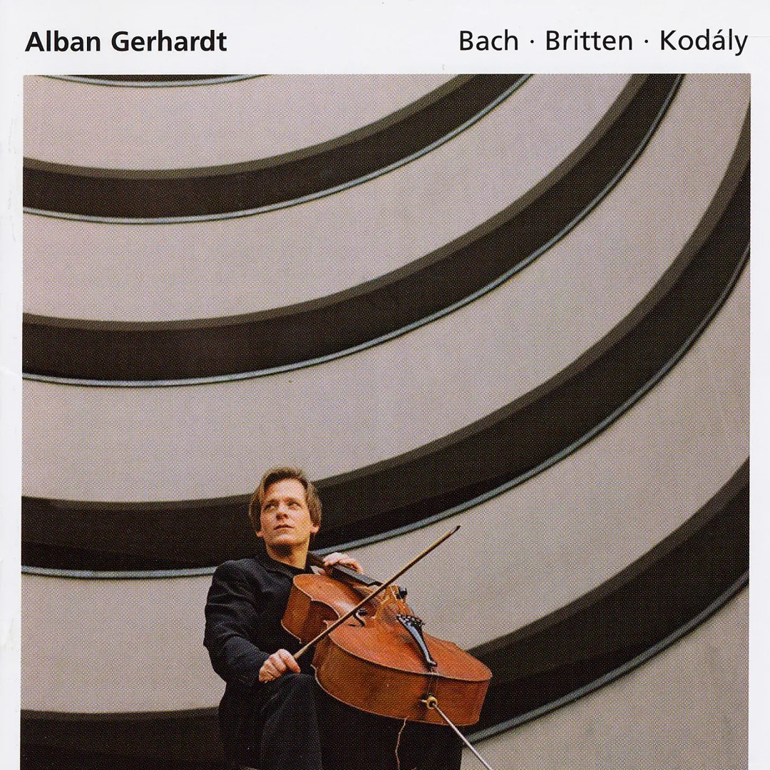 Britten: Cello Suite No. 1 / Bach, J.S.: Cello Suite no. 5 / Kodaly: Cello Sonata
