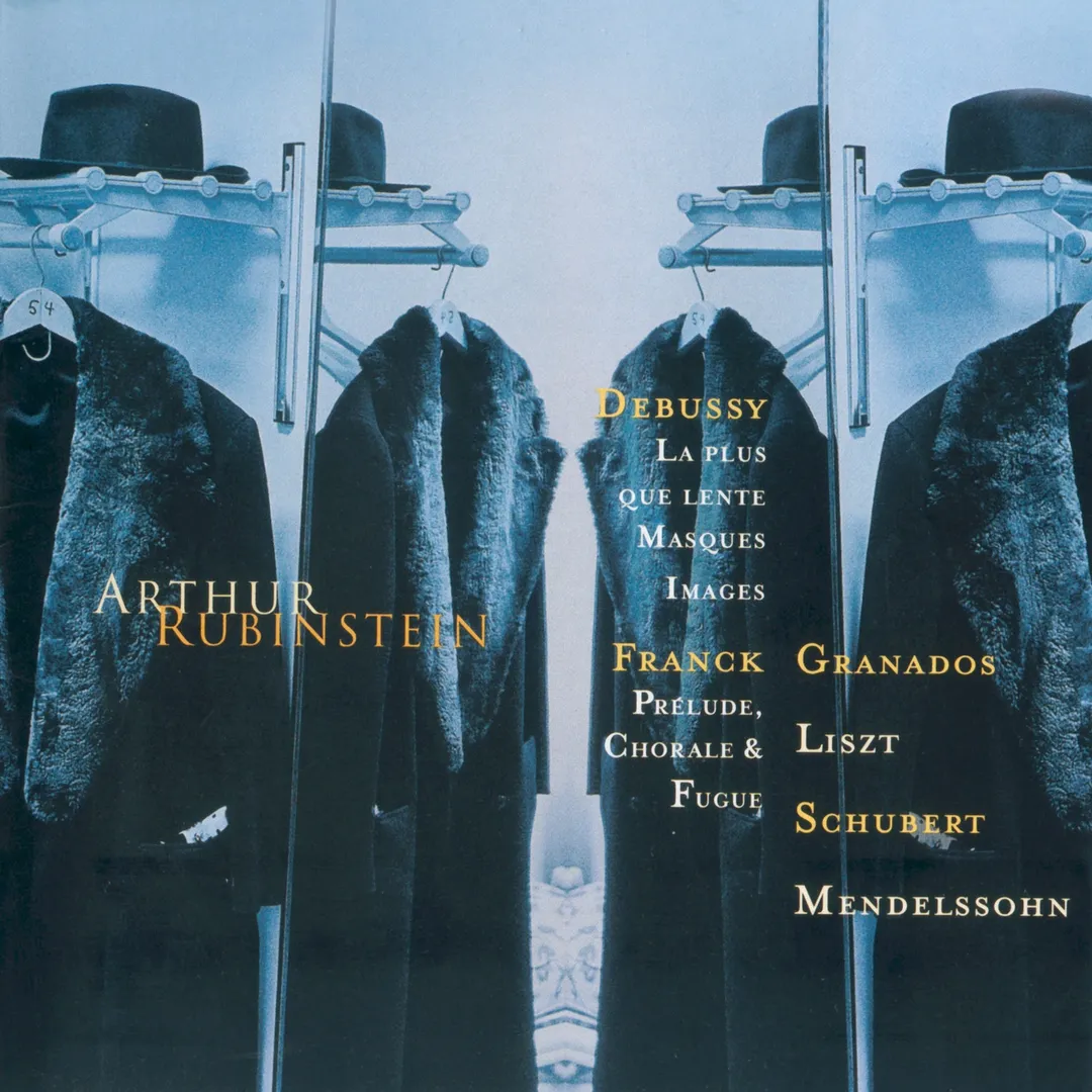 The Rubinstein Collection, Volume 30: Frank / Debussy / Granados / Liszt / Schubert / Mendelssohn