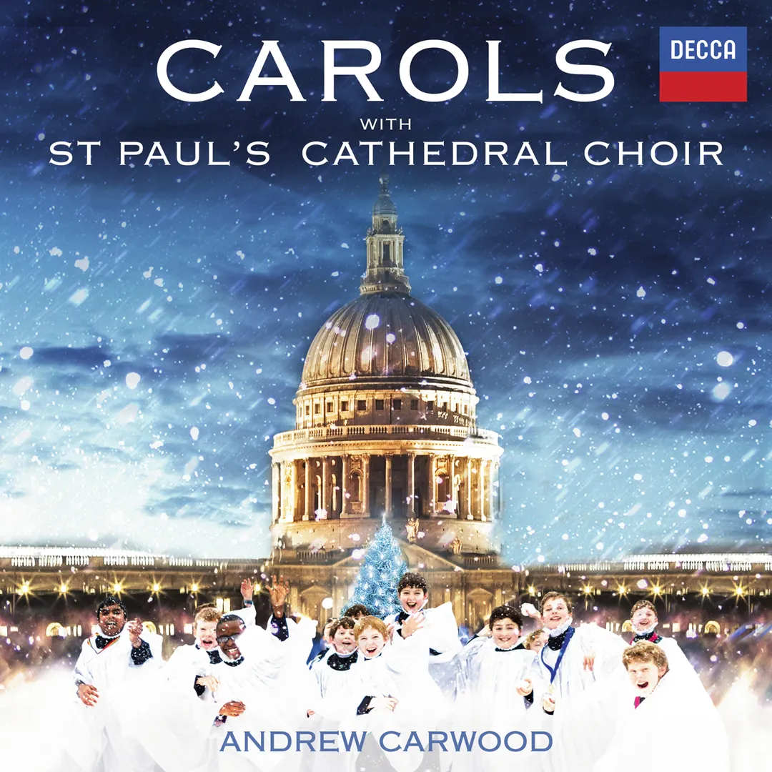 Carols with St Paul’s Cathedral Choir