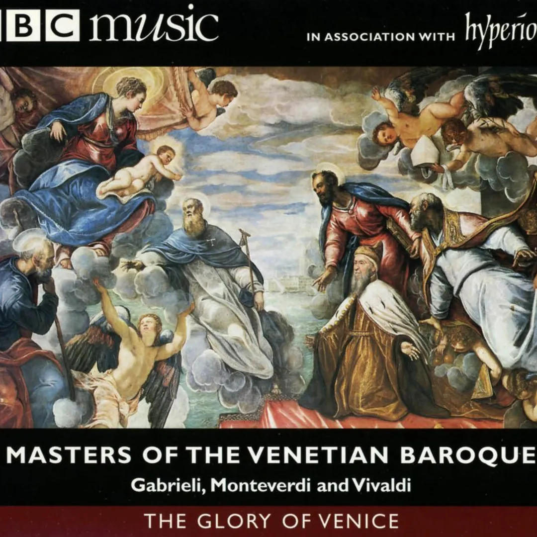 BBC Music: The Glory of Venice: Masters of the Venetian Baroque