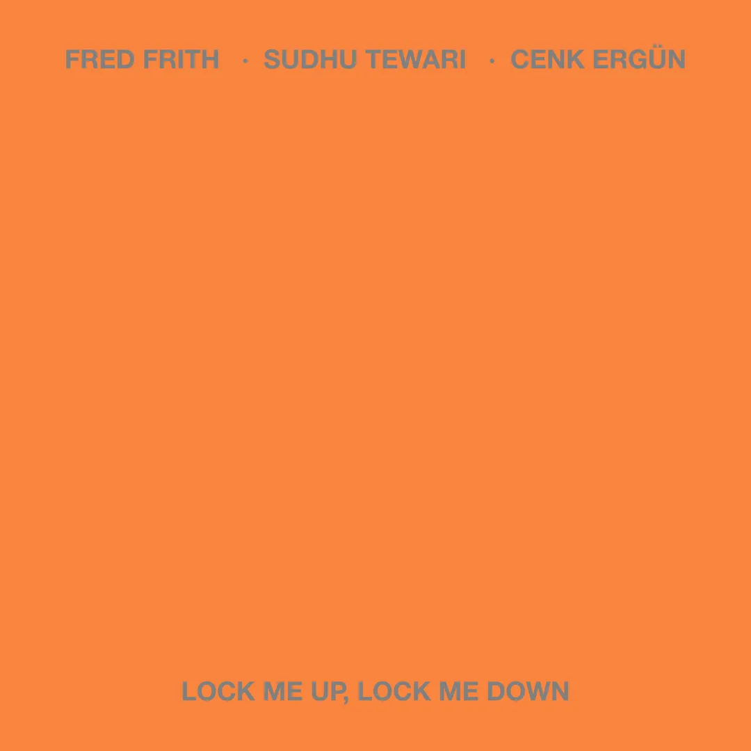 Lock Me Up, Lock Me Down