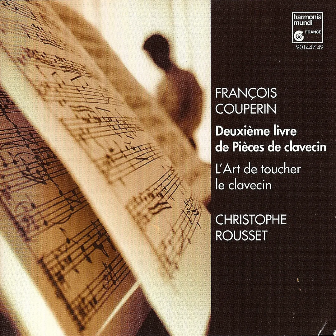 Deuxième livre de Pièces de clavecin / L'Art de toucher le clavecin