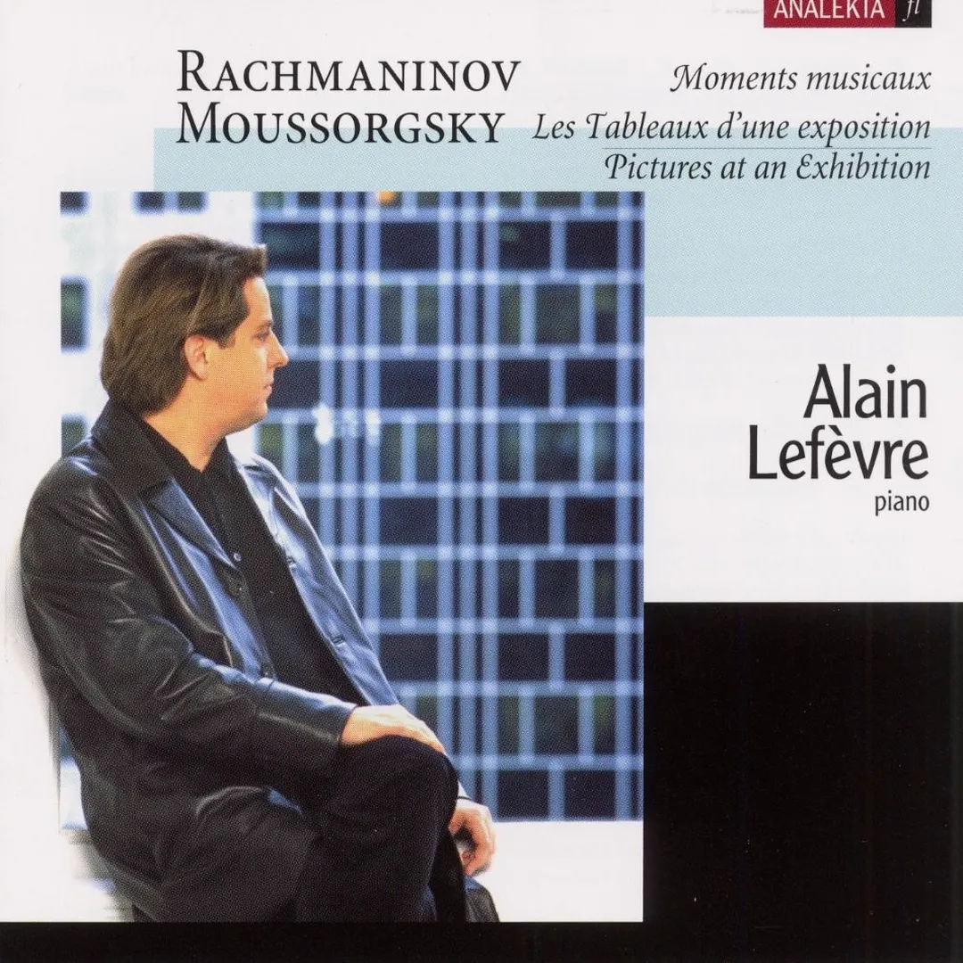 Rachmaninov: Moments musicaux / Moussorgsky: Les Tableaux d’une exposition