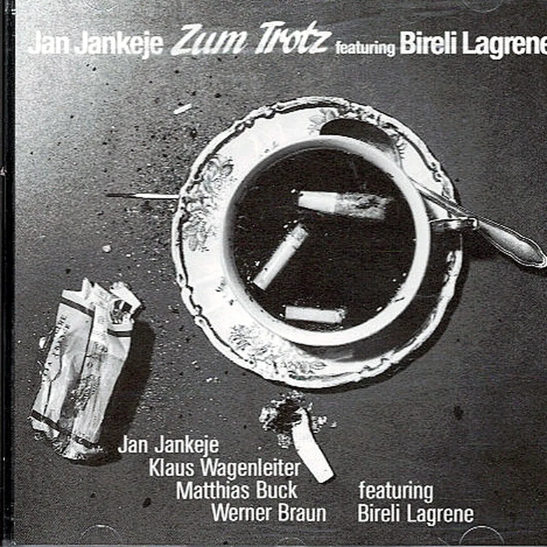 Zum Trotz featuring Bireli Lagrene