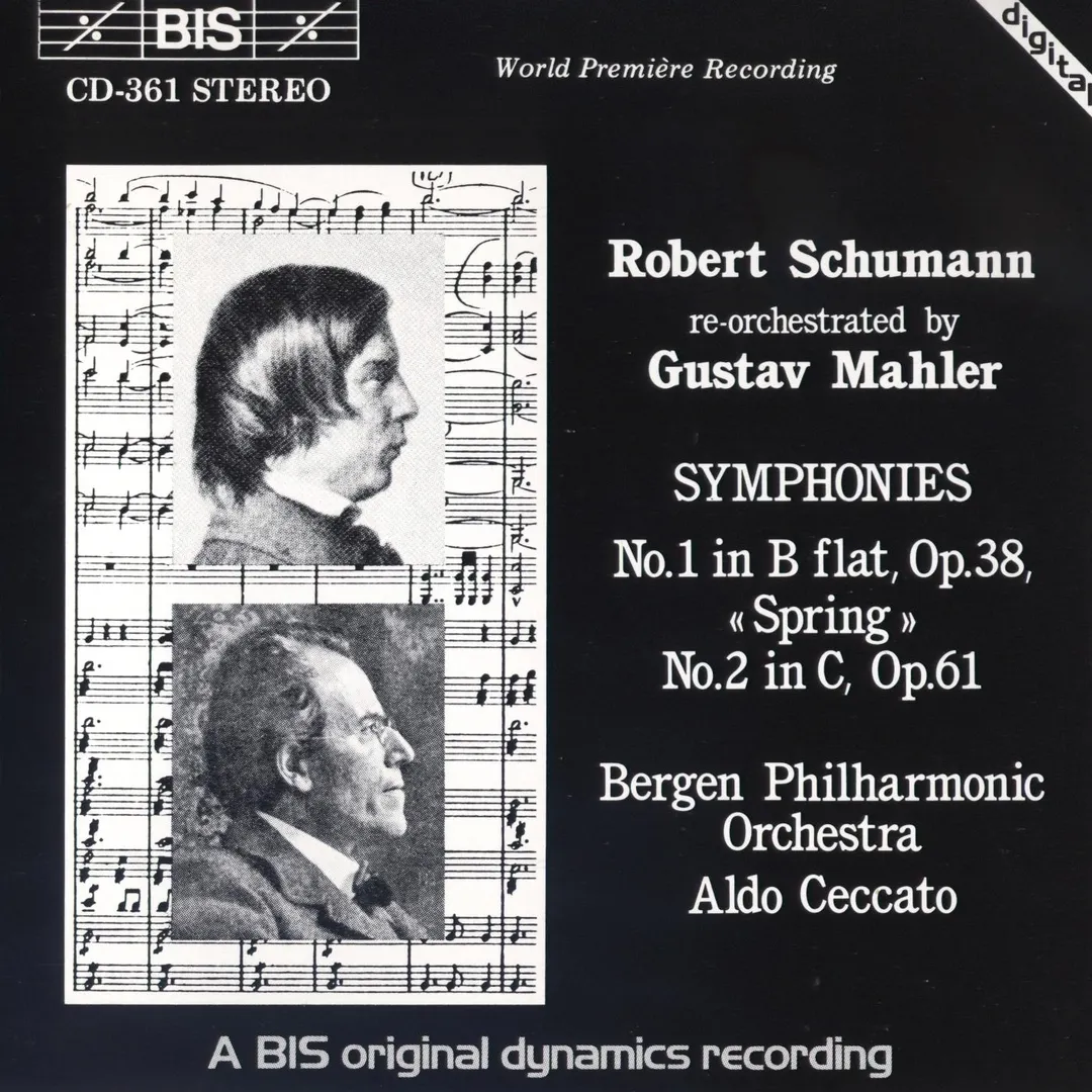 Symphonies no. 1 in B-flat, op. 38 “Spring” / No. 2 in C, op. 61