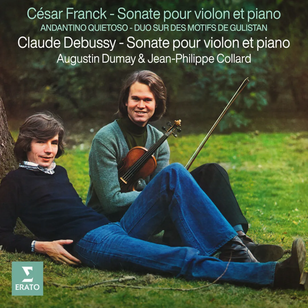 Franck & Debussy: Sonates pour violon et piano – Franck: Andantino quietoso & Duo sur des motifs de Gulistan
