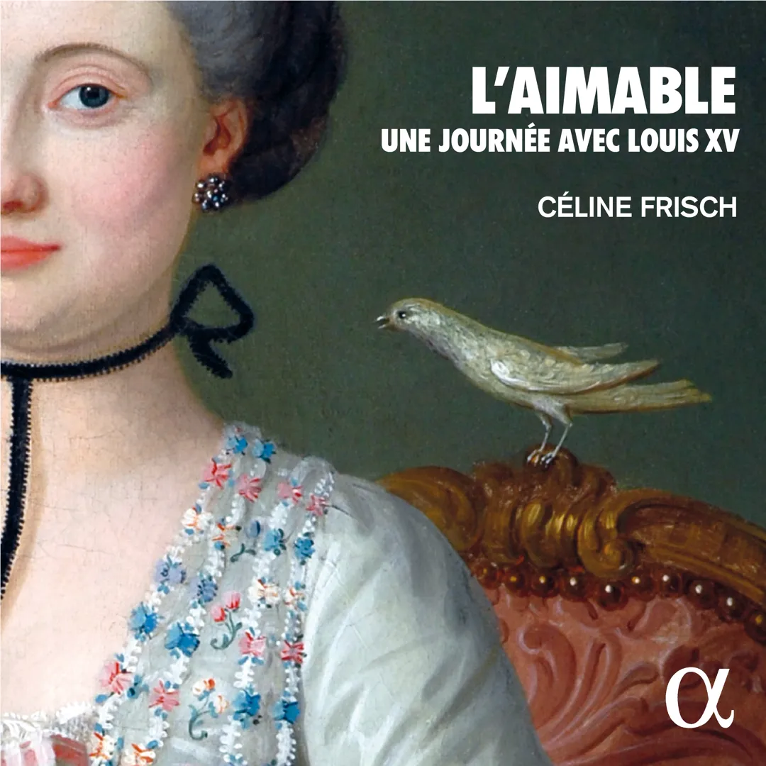 L’aimable : Une journée avec Louis XV