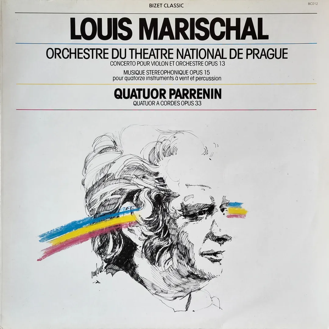 Concerto pour violon et orchestre opus 13 / Musique stereophonique opus 15 pour quatorze instruments à vent et percussion / Quator à cordes opus 33