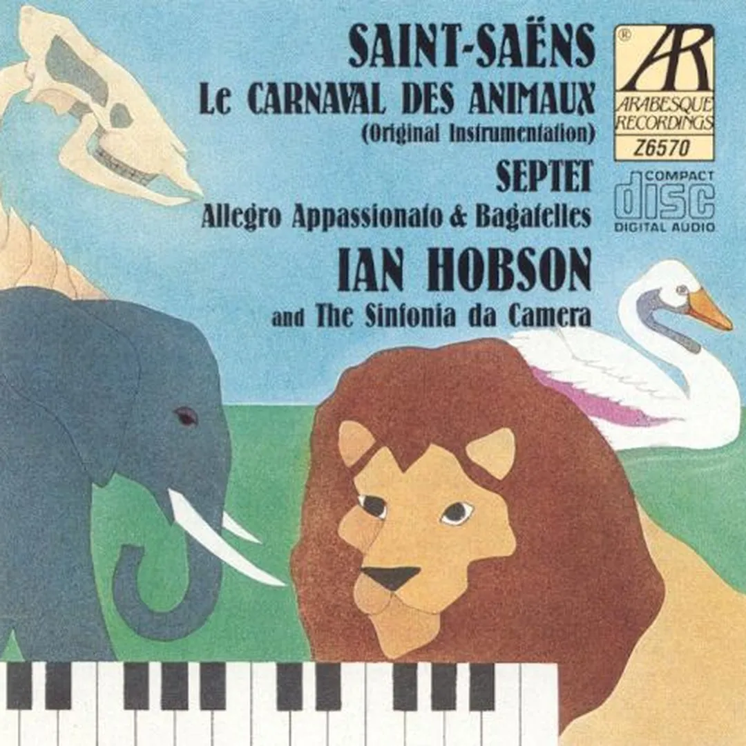 Le carnaval des animaux / Septet / Allegro Appassionato / Bagatelles