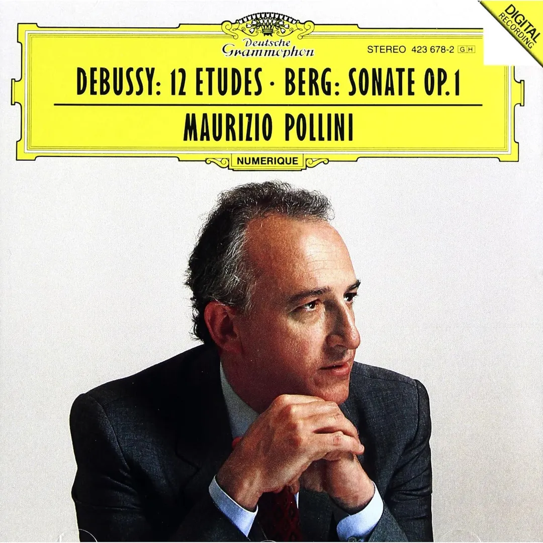 Debussy: 12 Etudes / Berg: Sonate, op. 1