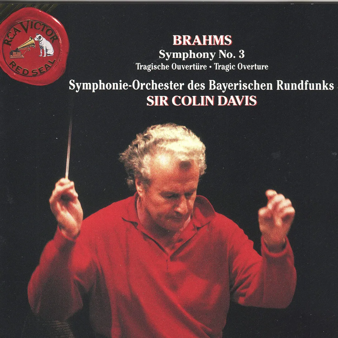 Brahms: Symphony No. 3, Op. 90; Tragic Overture, Op. 81