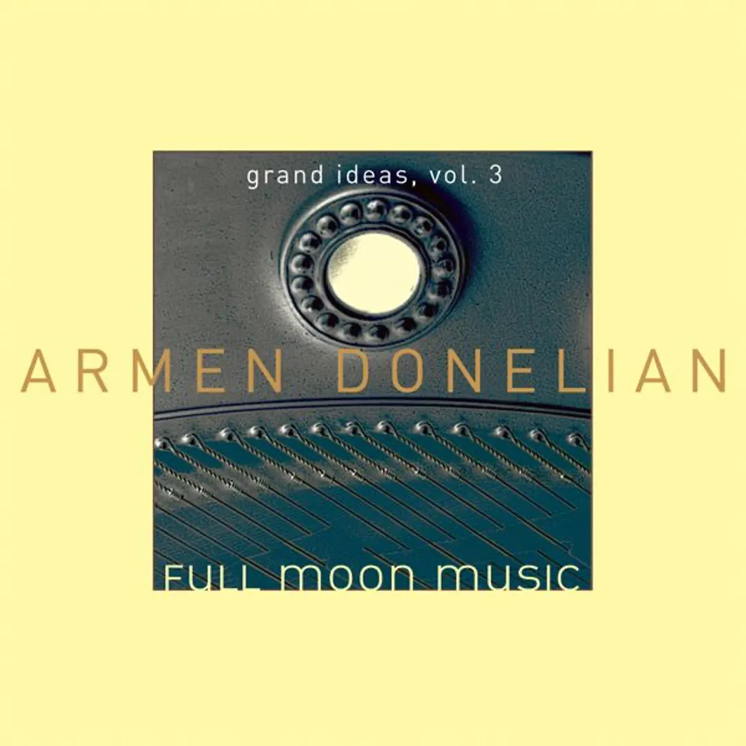 Grand Ideas, Vol. 3: Full Moon Music