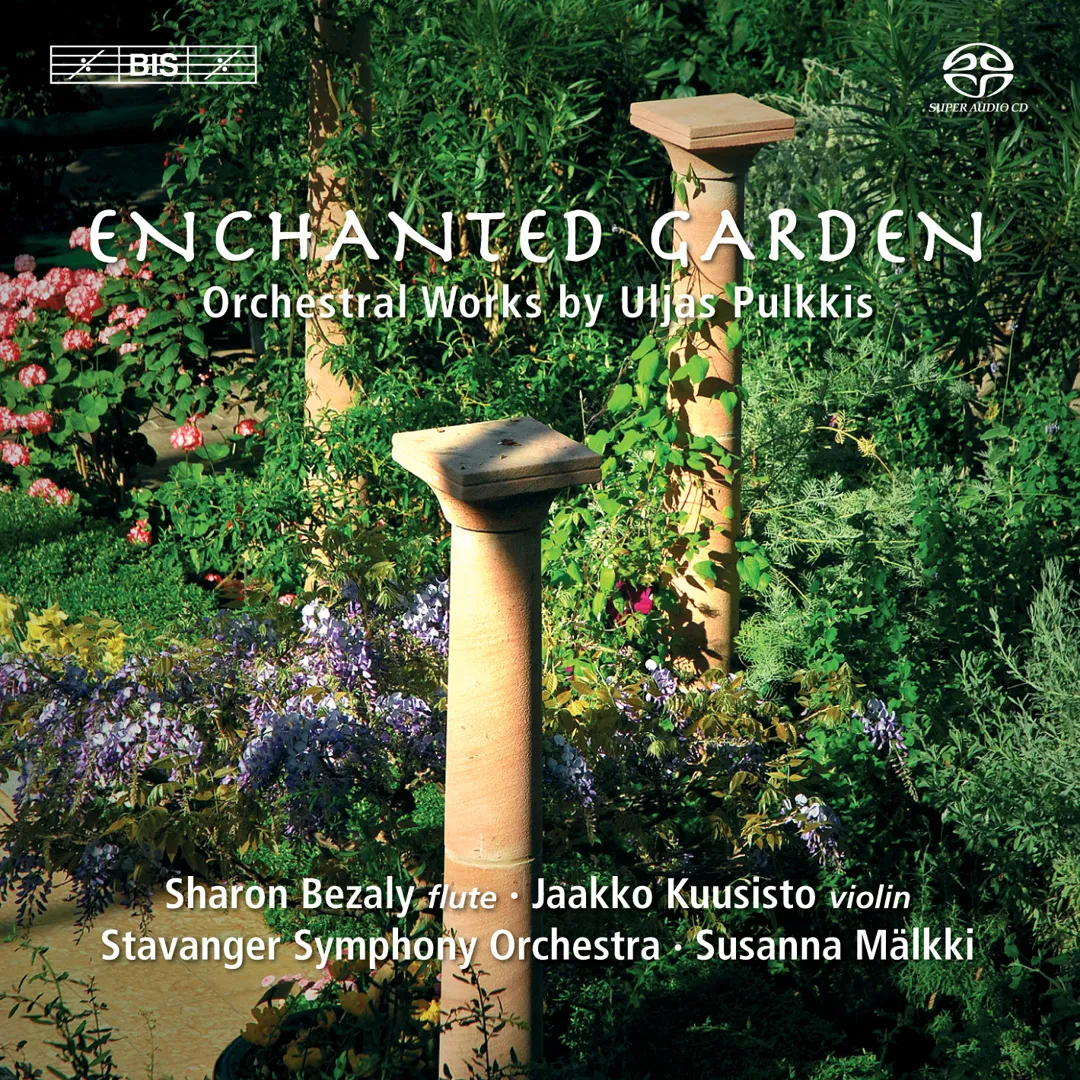 Enchanted Garden: Orchestral Works by Uljas Pulkkis