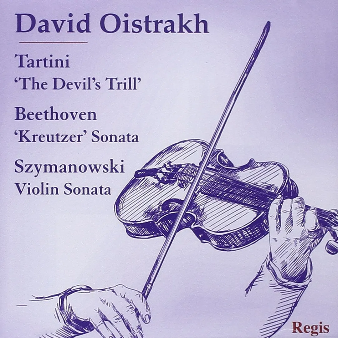 Tartini: "The Devil's Trill" / Beethoven: "Kreutzer" Sonata / Szymanowski: Violin Sonata