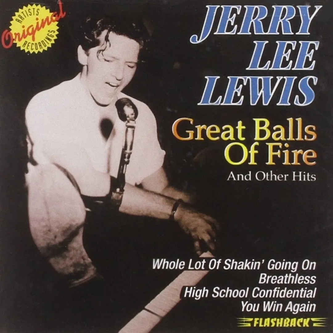 Great Balls Of Fire And Other Hits
