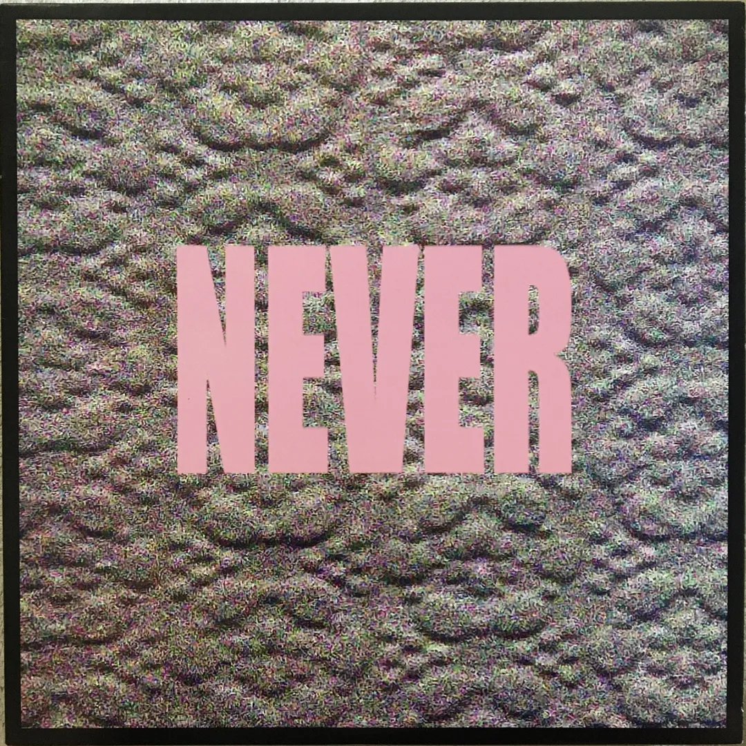 Never