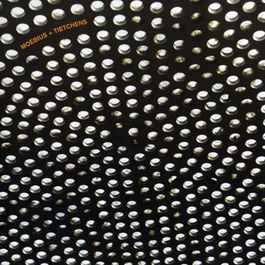 Moebius + Tietchens
