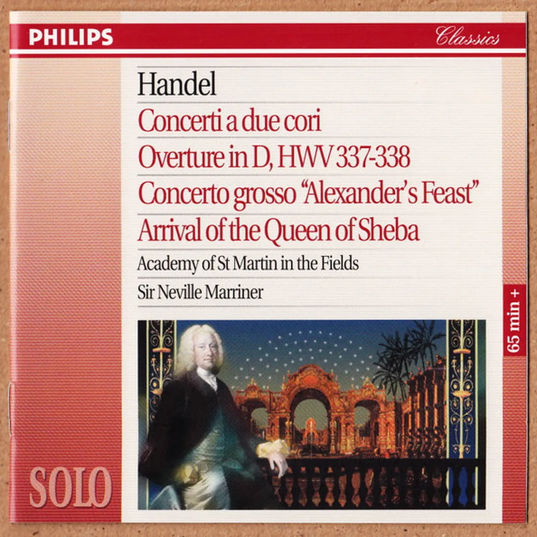 Concerti a due cori / Overture in D / Concerto grosso “Alexander’s Feast” / Arrival of the Queen of Sheba