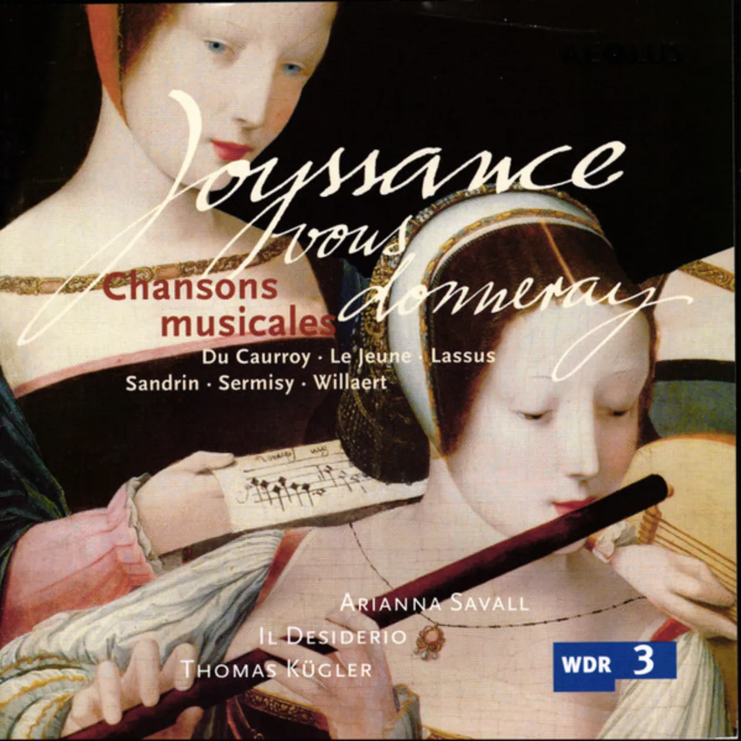 Chansons Musicales: Joyssance vous donneray