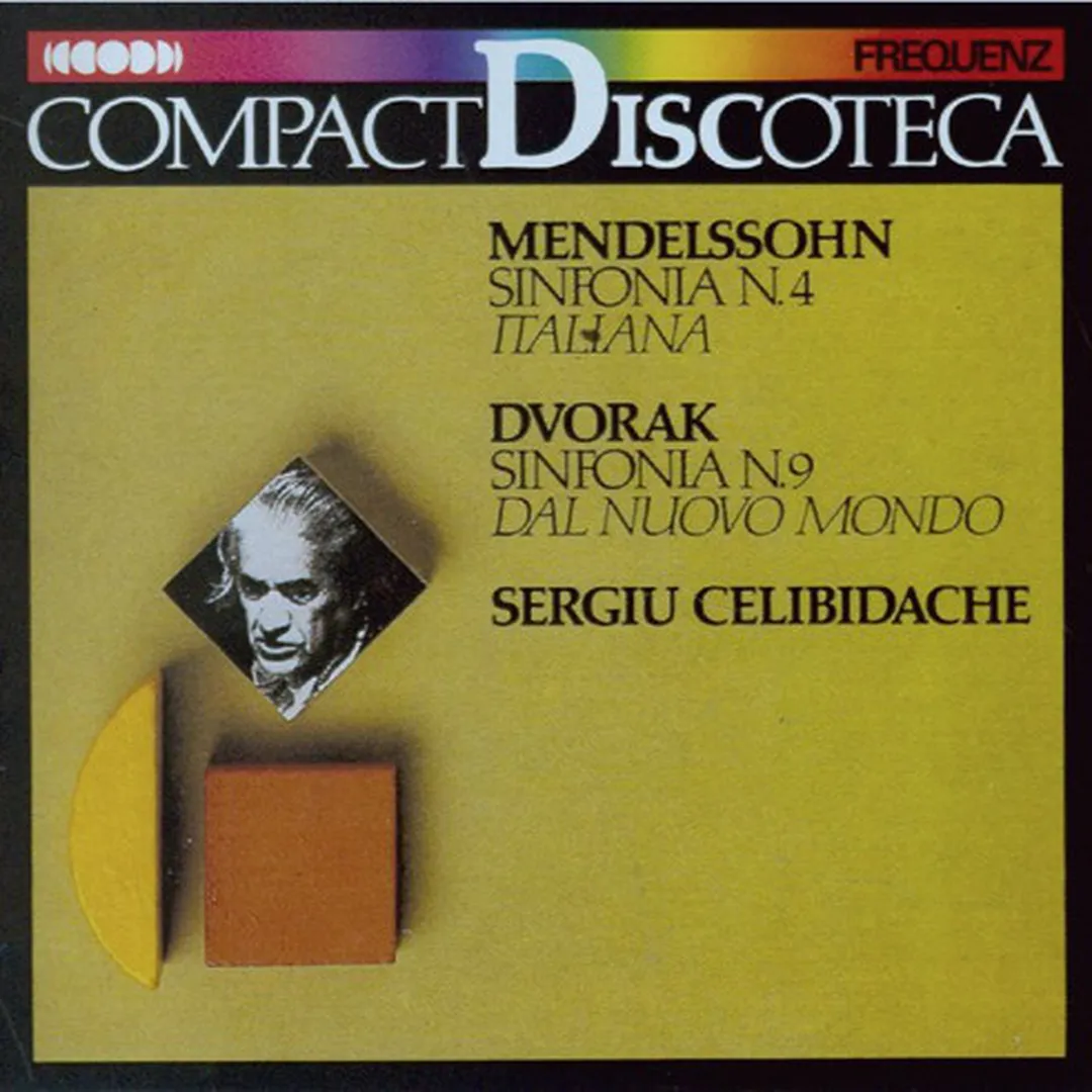 Mendelssohn: Sinfonia No. 4 / Dvorak: Sinfonia No. 9