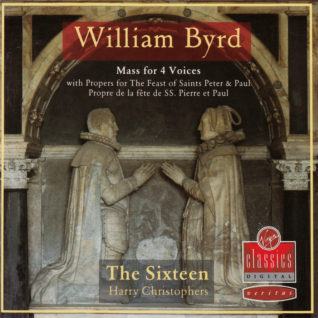 William Byrd: Mass for 4 Voices with Propers for the Feast of Saints Peter & Paul