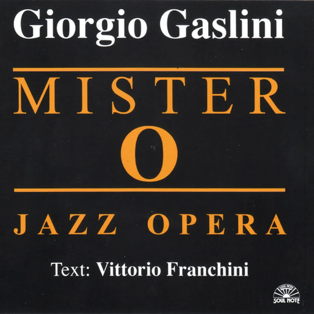 Mister O - Jazz Opera