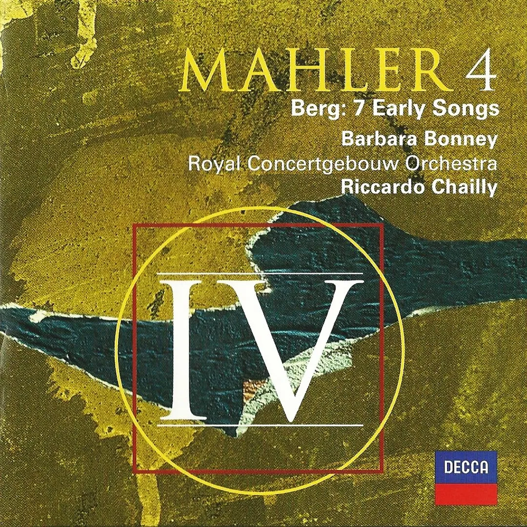 Mahler: Symphony no. 4 / Berg: Seven Early Songs