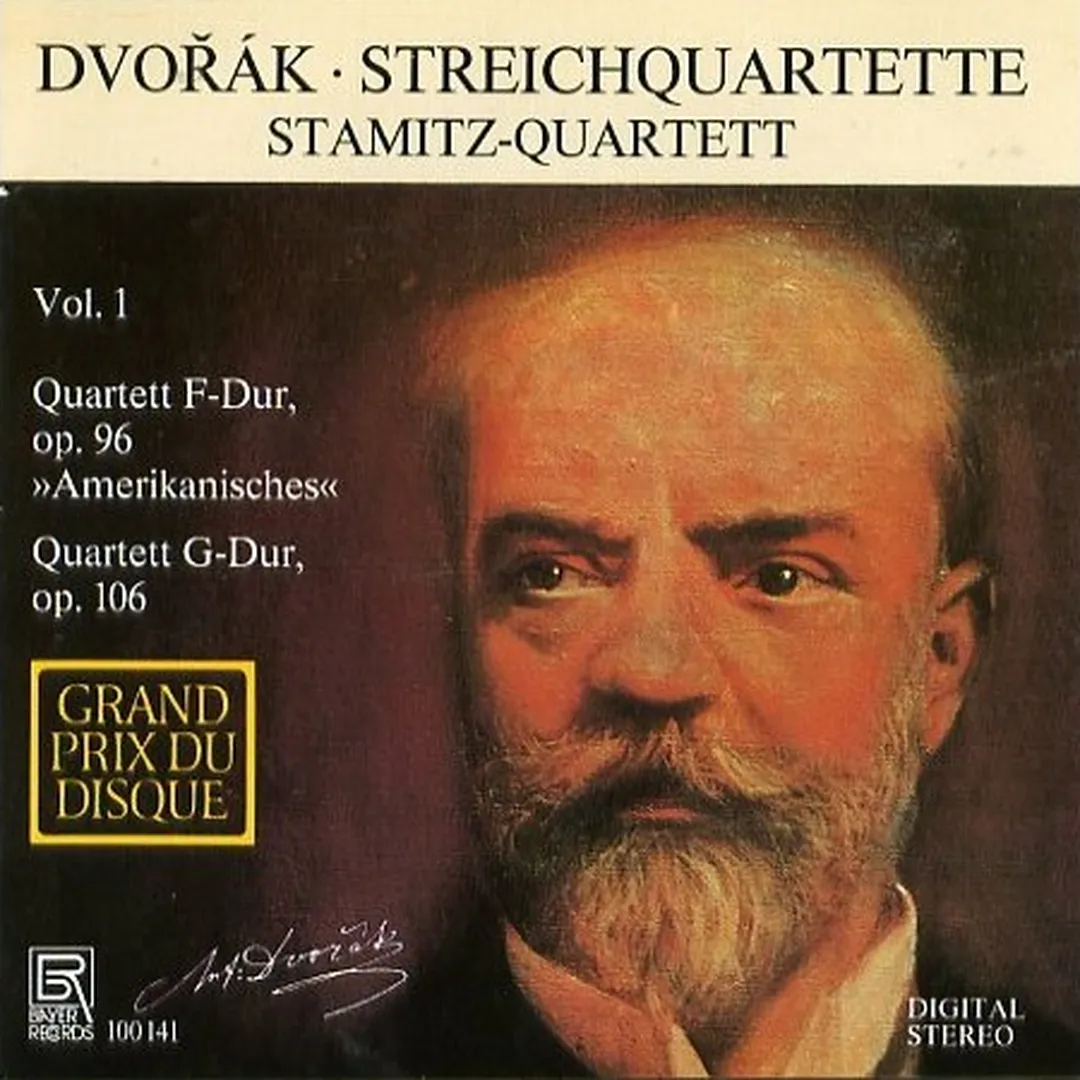 Streichquartette, Volume 1: Quartett F-Dur, op. 96 "Amerikanisches" / Quartett G-Dur, op. 106