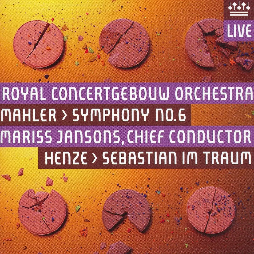 Mahler: Symphony no. 6 / Henze: Sebastian im Traum