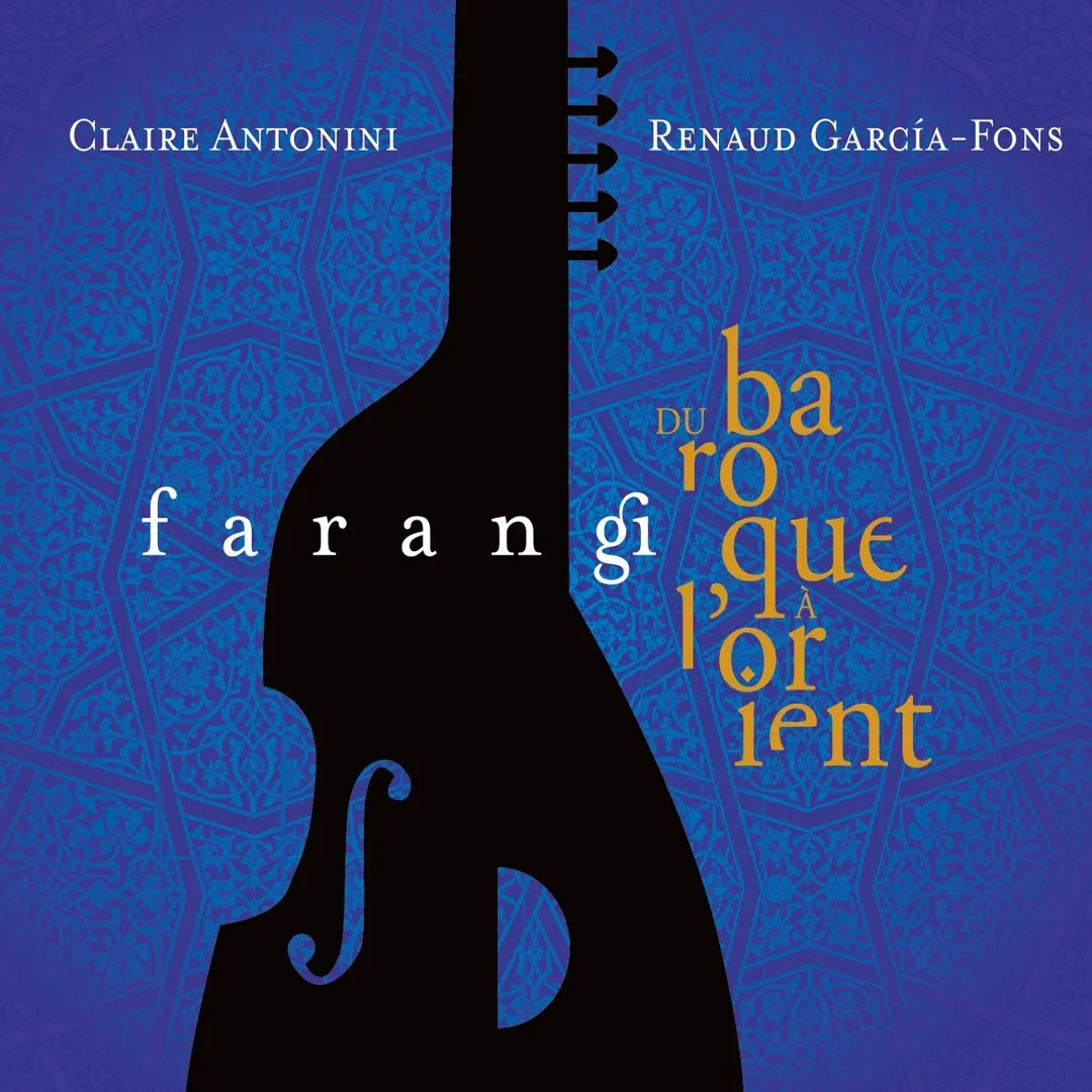Farangi (Du baroque à l’Orient)