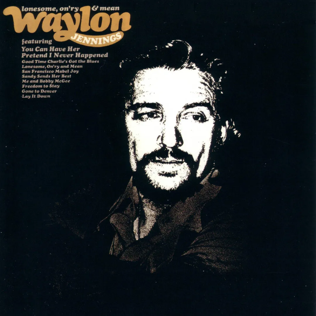 Lonesome, On’ry and Mean