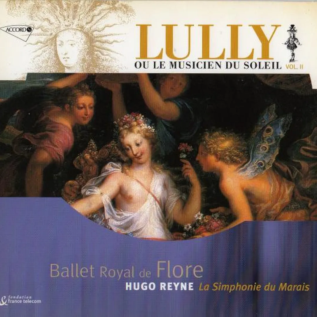 Lully ou le Musicien du Soleil Vol. II