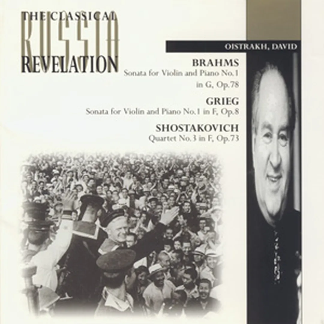 Brahms: Sonata for Violin and Piano no. 1 in G, op. 78 / Grieg: Sonata for Violin and Piano no. 1 in F, op. 8 / Shostakovich: Quartet no. 3 in F, op. 73